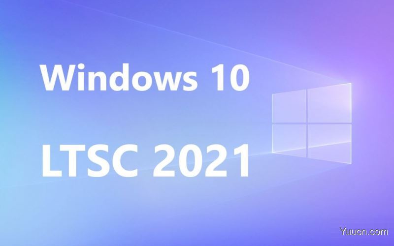 Win10 LTSC 2021 19044.1381 不忘初心精简优化修改版 Win10 LTSC 2021 19044.1381 不忘初心精简优化修改版