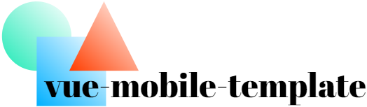 vue-mobile-template 前端开源框架 vue-mobile-template 前端开源框架